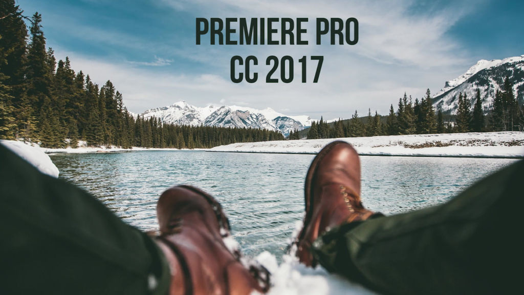 premiere pro cc 2017 free